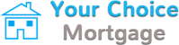 Your Choice Mortgage, Where Your Dreams Meet the Perfect Loan.